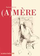 (A)mère - Raphaël Terrier - La Boîte à Bulles
