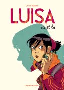 Luisa ici et là - Par Carole Maurel - La boîte à bulles