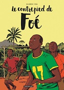 La BD dévoile la face sombre du football