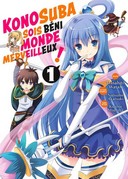 Konosuba : Sois Béni Monde Merveilleux ! T. 1 & T. 2 - Par Natsume Akatsuki & Masahito Watari - Meian éditions
