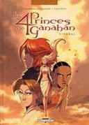 Les Quatre Princes de Ganahan - T2 : Shâal - Par Drommelschlager et Valente - Delcourt
