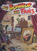 Au bonheur des fans - Par Jano - Automne 67