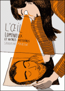 L'oeil lumineux et autres histoires -Par Sandrine Martin - Actes Sud/l'An 2