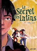 Le Secret des lutins – Par Albern et Tatiana Domas – Petit à Petit