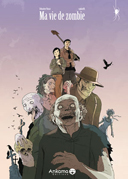 Ma vie de zombie - Par Viozat et Raphaël B - Ankama Editions