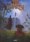 III Empires – T1 : La Route de Tsiang Hé – Par Hautière & Bruckner - Soleil