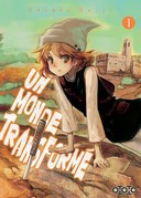 Un Monde transformé - Par Kanako Meiji - Ototo