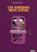  « Les Sardines sont cuites » de Guillaume Long - Vertige Graphic