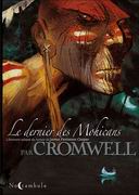 Le Dernier des Mohicans - Par Cromwell & Catmalou - Soleil Noctambule