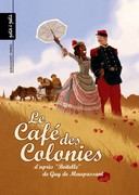 Le Café des colonies - Par Quella-Guyot et Morice - Editions Petit à petit