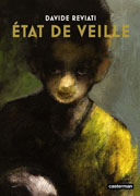 Etat de veille – Par Davide Reviati – Casterman