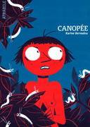 Canopée – Par Karine Bernadou – Atrabile