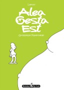 Alea Gesta Est - Par Lapuss' - Monsieur Pop Corn