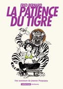 La Patience du tigre – Par Fred Bernard – Casterman 