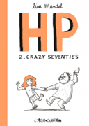 HP T2 – Par Lisa Mandel – L'Association