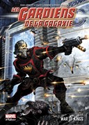 Les Gardiens de la galaxie T.2 - Par Dan Abnett et Andy Lanning - Panini Comics