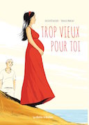 Trop vieux pour toi - Par X. Bétaucourt et Y. Marchat - La boîte à bulles