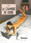 La Chambre de verre - Par Axel - Dynamite