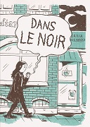 "Dans le noir" (Éditions Rackham) : les débuts chaotiques de Daria Bogdanska
