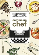 Benoit Peeters : "À l'époque, il n'y avait pas vraiment de jeunes gens qui se rendaient dans de grands restaurants"