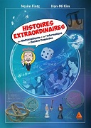 Histoires extraordinaires des mathématiques et de l'informatique en BD