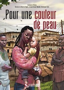 Pour une couleur de peau - Par Edimo, Martini Ngola, Joseph Danny Nyembi et Nathanael Ejob - L'Harmattan BD