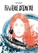 Rivière d'encre - Par Étienne Appert - La Boîte à Bulles