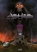 Ashes - T1 : L'Invasion silencieuse - par Hicks, Herrera & Olea - Soleil