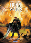 Holy Wars - T1 : Le livre d'Hénoch - Shaos & Irons.D - Shogun/Les Humanoïdes Associés