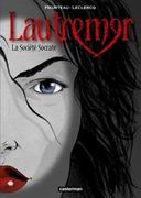 Lautremer - T1 : "La société Socrate" - Par Yves Leclercq & Stéphane Heurteau - Casterman 