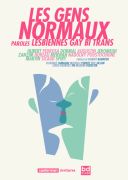 Les Gens normaux : paroles lesbiennes gay bi trans - Collectif - Casterman/BD Boum