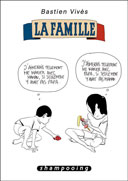 La Famille - Par Bastien Vivès - Ed. Delcourt (Coll. Shampooing)