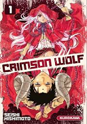 Crimson Wolf T1 - Par Seishi Kishimoto - Kurokawa