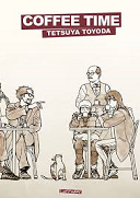 Coffee Time - Par Tetsuya Toyoda - Ki-oon
