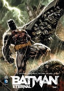 Batman Eternal T1 - Par Scott Snyder & Jay Fabok - Urban Comics