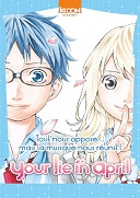 Your Lie in April T1 &T2 - Par Naoshi Arakawa - Ki-oon