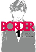 Border T. 1 - Par Yua Kotegawa & Kazuki Kaneshiro - Komikku Editions