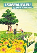 L'Oiseau bleu - Par Takashi Murakami - Ki-oon