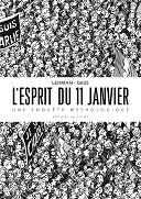 L'Esprit du 11 janvier, une enquête mythologique - Par Serge Lehman & Gess - Delcourt