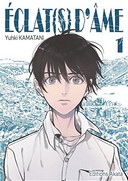 Éclat(s) d'âme T1 et T2 - Par Yuhki Kamatani - Akata