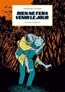 Rien ne fera venir le jour - Par Yoshihiro Tatsumi - Éditions Cornelius