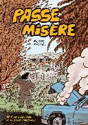 Passe Misère - Par Pierre Maurel - Éditions Ouïe/Dire - Les Requins Marteaux