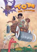 Tom des cavernes - T.1 - Les Papas terribles - par Pers et Braillon - Soleil