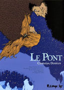 Le Pont – Par Christian Durieux – Futuropolis