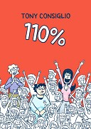 110% – Par Tony Consiglio – çà et là