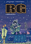 RG Tome 2 : Bangkok – Belleville – Par Frederik Peeters et Pierre Dragon – Bayou/Gallimard