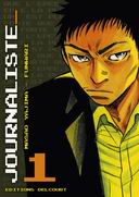 Journaliste, tome 1 - Par Masao Yajima & Funwari - Delcourt