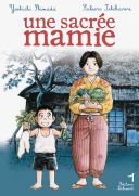 Une sacrée mamie T.1 - Par Yoshichi Shimada & Saburo Ishikawa - Delcourt