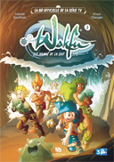 Wakfu : Les Kamas de la soif T2 - Par Isabelle Bauthian et Wuye Changjie - Ankama Éditions