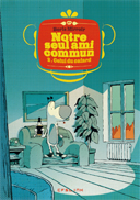 Notre seul ami commun T1 & 2 - Par Boris Mirroir - CFSL Ink